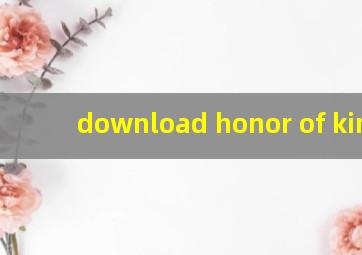 download honor of kings